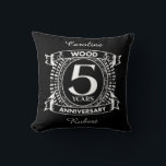 5th wedding anniversary distressed crest cushion<br><div class="desc">A design to celebrate your fifth year of marriage. This first wedding anniversary design has a distressed white crest,  with the text wood,  5 year ,  anniversary.  If you would like any help customising this design please contact me,  their is an ask this designer button,  just below this text.</div>