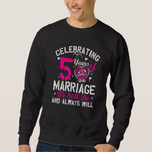 5th Wedding Anniversary Matching Couple Men Women  Sweatshirt