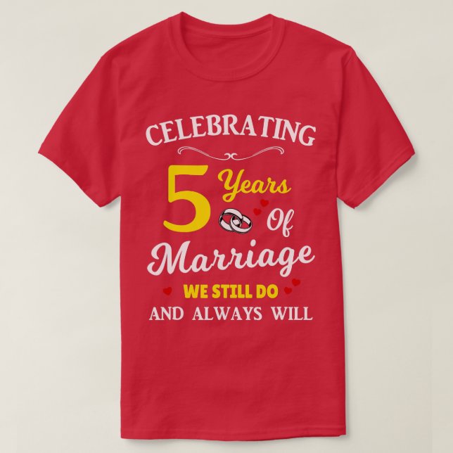 5th Year Wedding Anniversary  T-Shirt (Design Front)