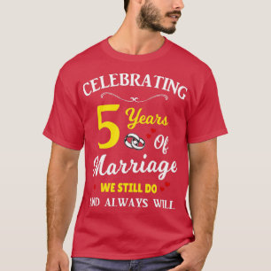 5th Year Wedding Anniversary T-Shirt