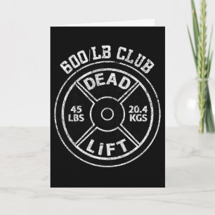 600 Lbs Pound Dead Lift Club Gym Weightlifting Pow Card