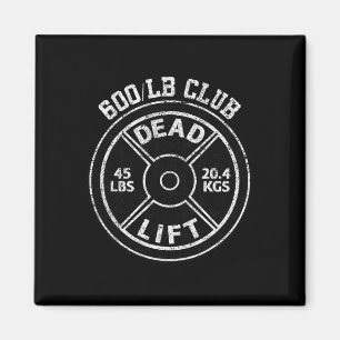 600 Lbs Pound Dead Lift Club Gym Weightlifting Pow Magnet