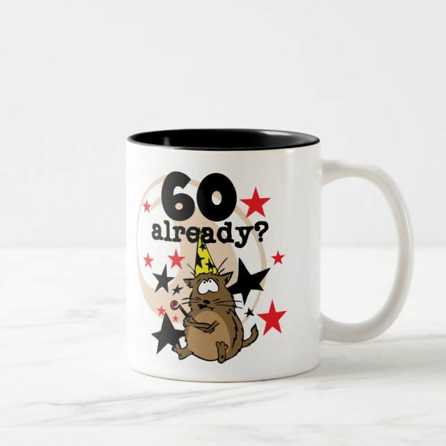 60 Already Birthday Two-Tone Coffee Mug (Right)