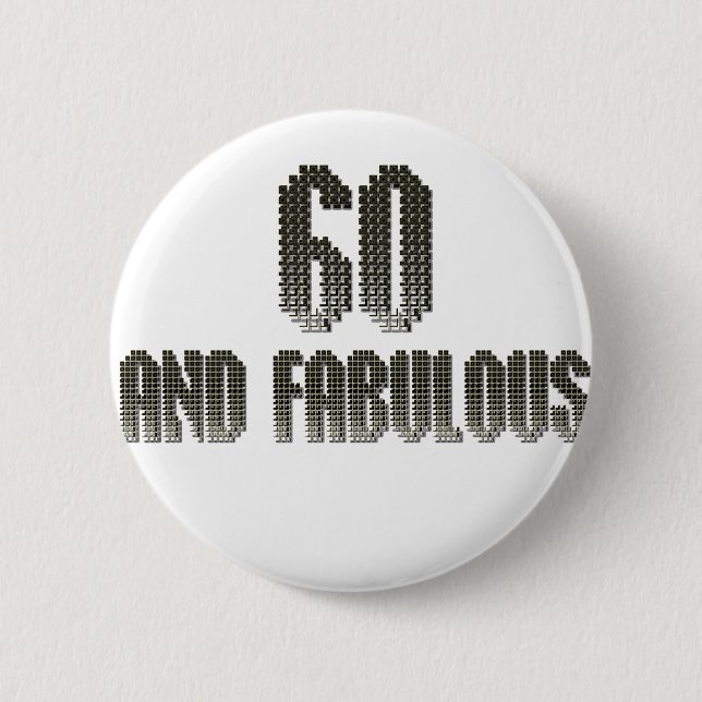 60 and fab disco theme 6 cm round badge (Front)