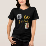 60 and Fabulous 2 Photo 60th Birthday Tri-Blend Shirt<br><div class="desc">60 and Fabulous 2 Photo 60th Birthday Tri-Blend Shirt. Add your photos - you can use an old and new photo. Add your age. Great birthday keepsake t-shirt for a woman who celebrates her milestone birthday.</div>