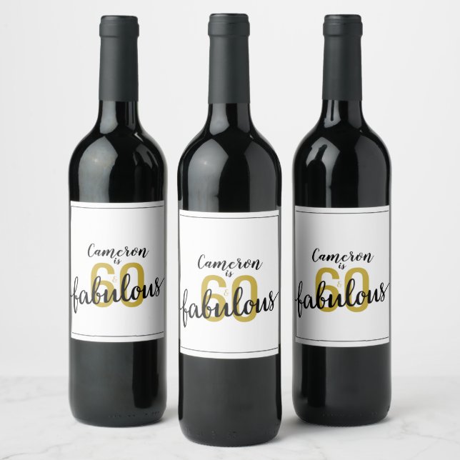 60 and Fabulous 60th Birthday Gift Wine Label (Bottles)