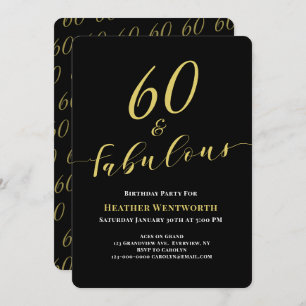 60 and Fabulous 60th Birthday Gold Black Script Invitation
