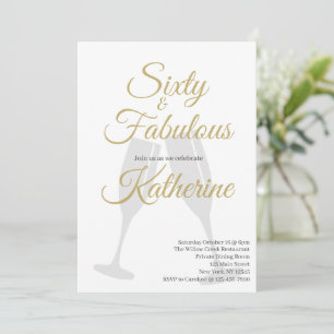 60 and Fabulous 60th Birthday Party Gold Script Invitation