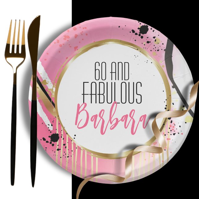 60 and Fabulous Abstract Modern Pink Black Gold  Paper Plate (Creator Uploaded)