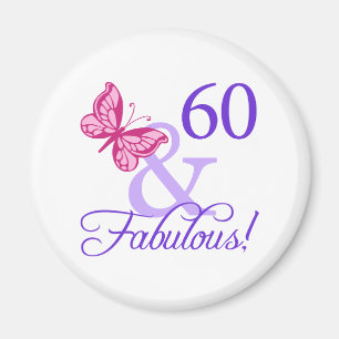 60 And Fabulous Birthday Magnet