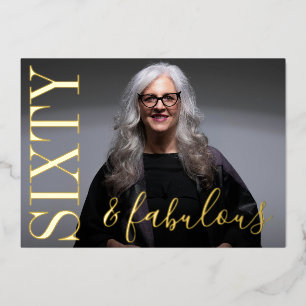 60 And Fabulous Birthday Photo Black and Gold Foil