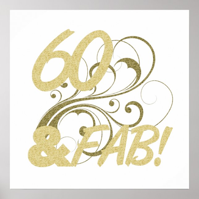60 And Fabulous Birthday Poster (Front)