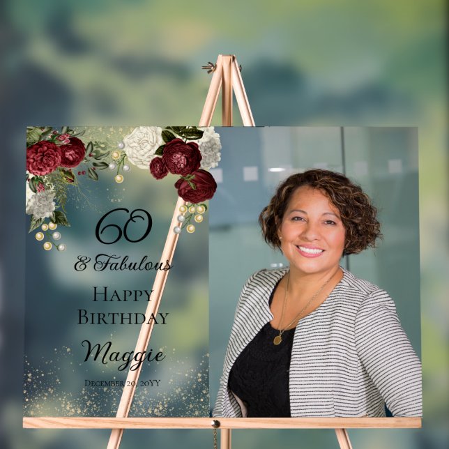 60 and Fabulous Glam Rose Floral Birthday Party Acrylic Sign (Neutral)