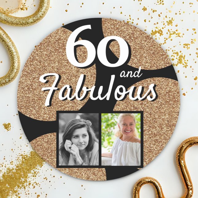 60 and Fabulous Gold Glitter 2 Photo 60th Birthday Classic Round Sticker (Creator Uploaded)