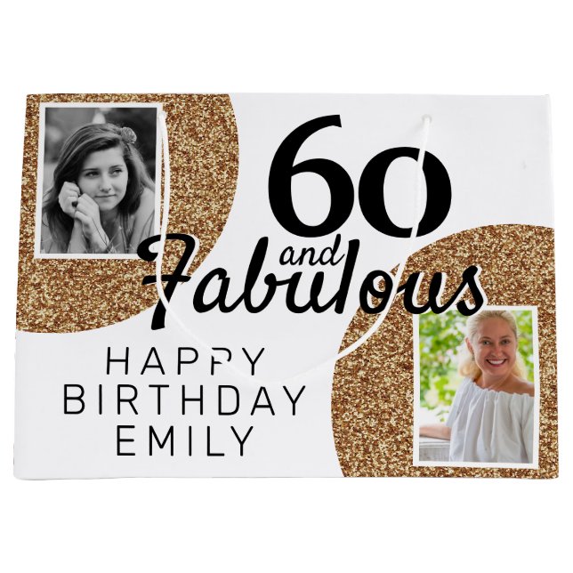 60 and Fabulous Gold Glitter 2 Photo 60th Birthday Large Gift Bag (Front)