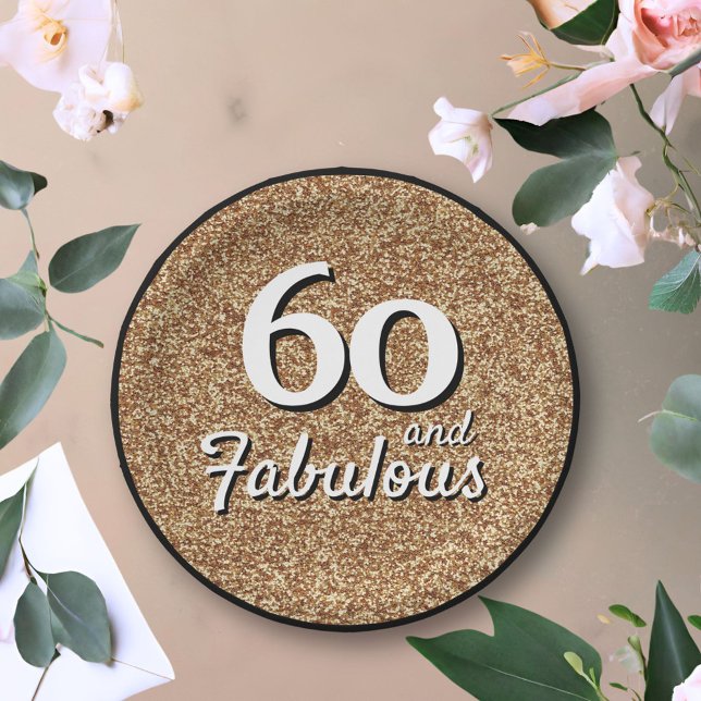 60 and Fabulous Gold Glitter 60th Birthday Paper Plate (Creator Uploaded)