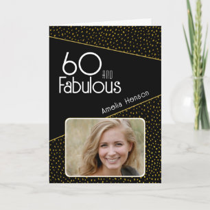 60 and Fabulous Gold Glitter Photo 60th Birthday Card