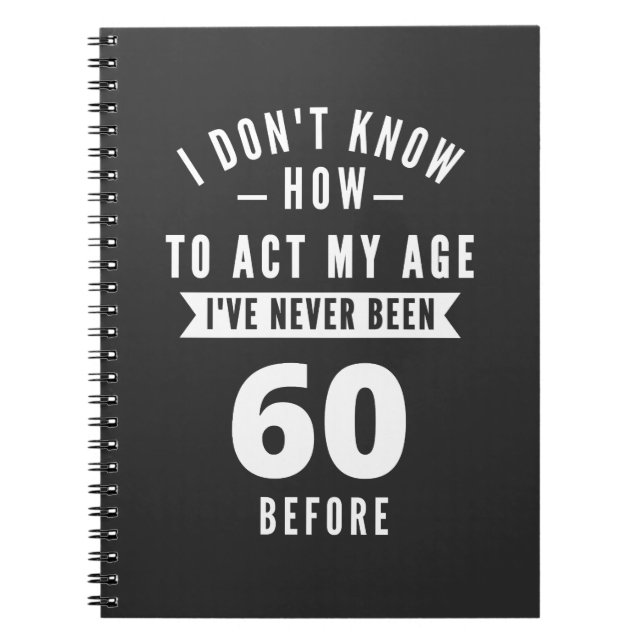 60 and Fabulous / Happy 60th Birthday Notebook (Front)