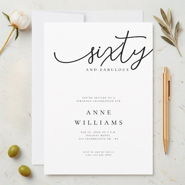 60 and Fabulous Modern Script 60th Birthday Party Invitation (Creator Uploaded)