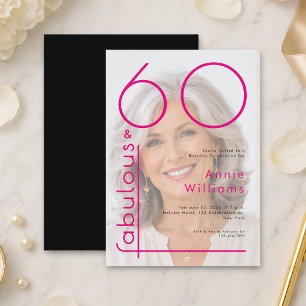 60 and Fabulous Photo Pink 60th Birthday Party Invitation