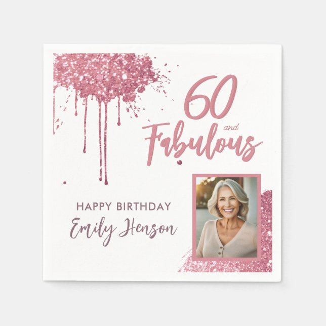 60 and Fabulous Pink Glitter Photo 60th Birthday Napkin (Front)