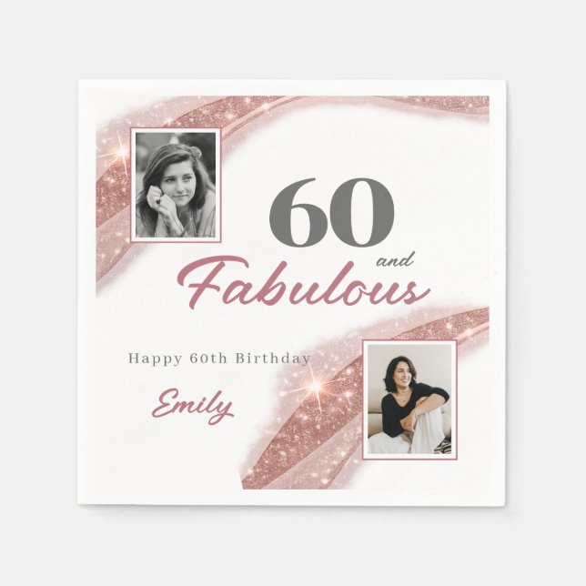 60 and Fabulous Rose Gold Photo Birthday Party Napkin (Front)
