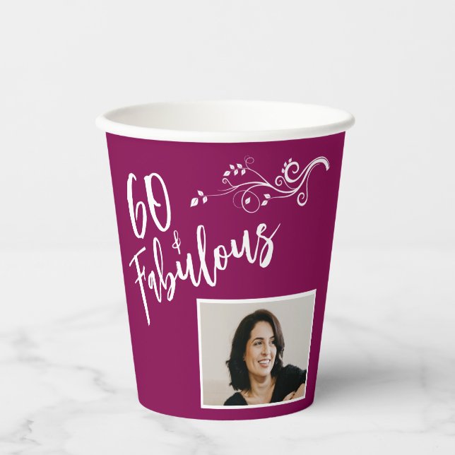 60 and Fabulous Script Photo Magenta 60th Birthday Paper Cups (Front)