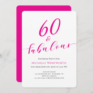 60 and Fabulous Sixtieth Birthday Hot Pink Script Invitation