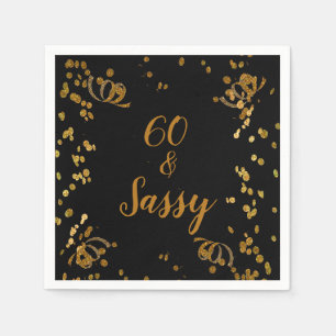 60 and Sassy 60th Birthday Black   Faux Gold Napkin