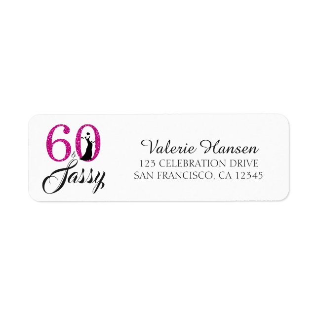 60 and Sassy 60th Birthday Return Address Label (Front)