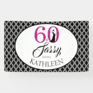 60 and Sassy Custom 60th Birthday Banner