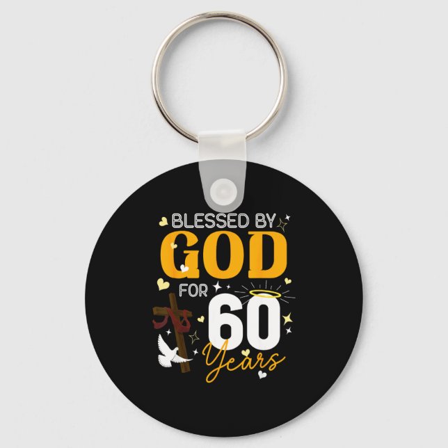 60 Birthday Blessed By God For 60 Years Old 60th B Key Ring (Front)