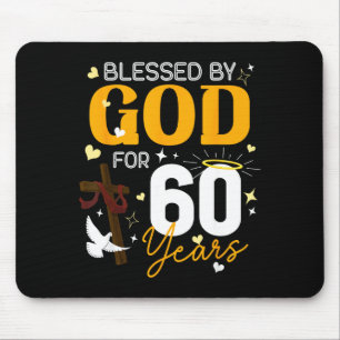 60 Birthday Blessed By God For 60 Years Old 60th B Mouse Pad