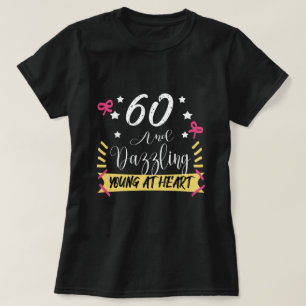 60 Dazzling Birthday T-Shirt