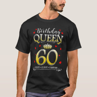 60 & Fabulous 60 Years Old 60th Birthday For Women T-Shirt