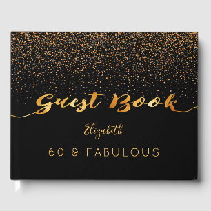 60 & Fabulous 60th birthday black gold confetti Guest Book