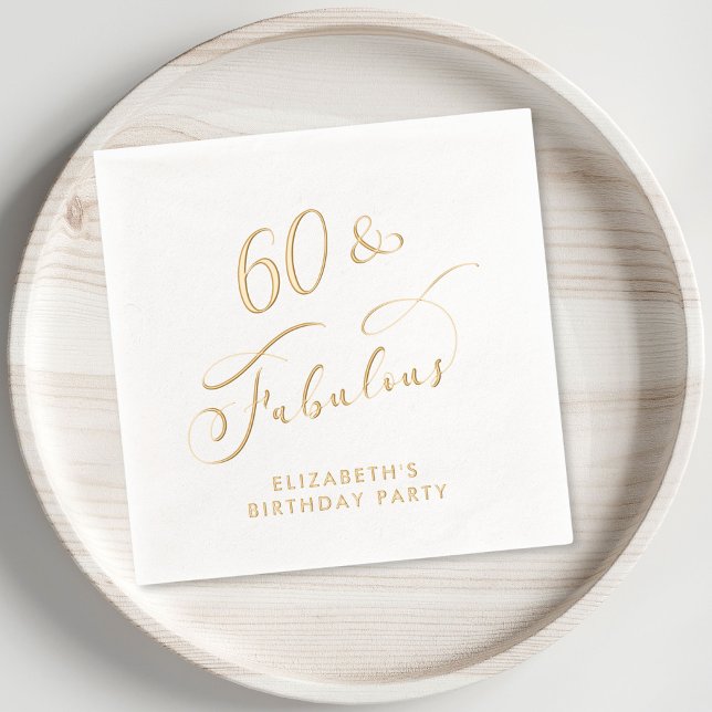 60 Fabulous 60th Birthday Party Gold Foil Napkins (Elevate your 60th birthday party decor with these elegant "60 & Fabulous" foil napkins)