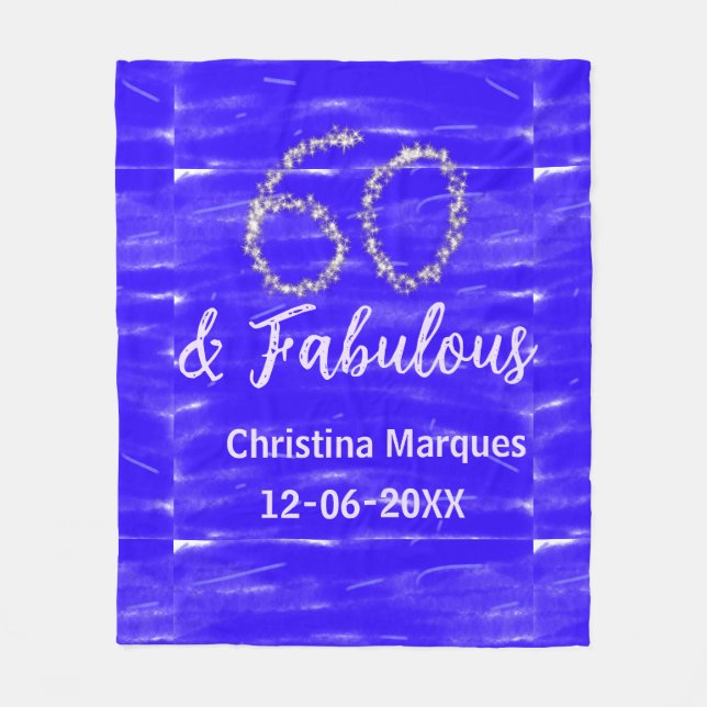 60 & fabulous birthday blue silver add name date fleece blanket (Front)