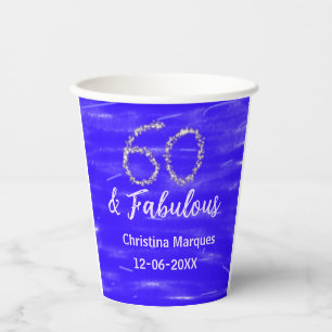 60 & fabulous birthday blue silver add name date paper cups