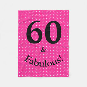 60 & Fabulous Birthday Bright Pink Polka Dots Fleece Blanket