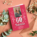 60 & Fabulous Foliage Magent 60th Birthday Photo  Card<br><div class="desc">60 and Fabulous Foliage Magenta 60th Birthday Photo Card. 60 and fabulous text in trendy white script with a name and white foliage on a vivid magenta background. Personalise it with your photo,  your name and the age. Add your text inside the card or erase it.</div>