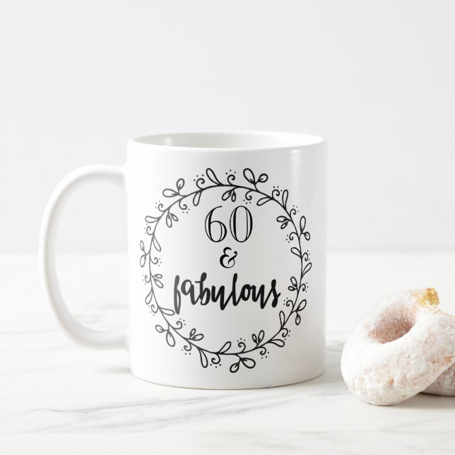 60 & Fabulous - Fun 60th Birthday Mug (With Donut)