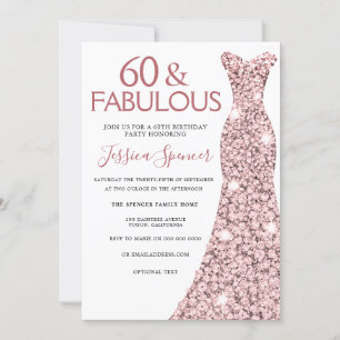 60 & Fabulous Rose Gold Dress 60th Birthday Party Invitation