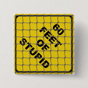 60 feet of stupid button