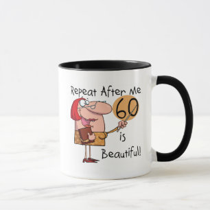 60 is Beautiful Tshirts and gifts Mug