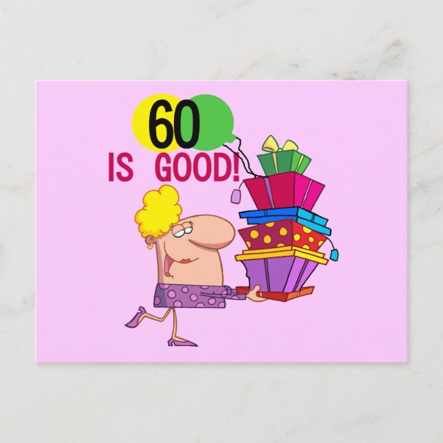60 is Good Birthday Tshirts and Gifts Postcard (Front)