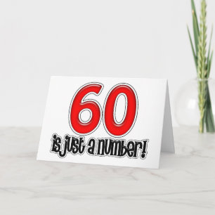 60 Is Just A Number Birthday Card