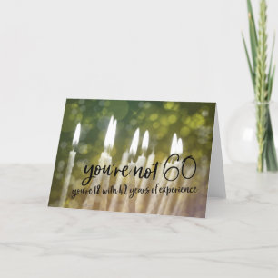 60 IT'S ONLY A NUMBER Greeting Card