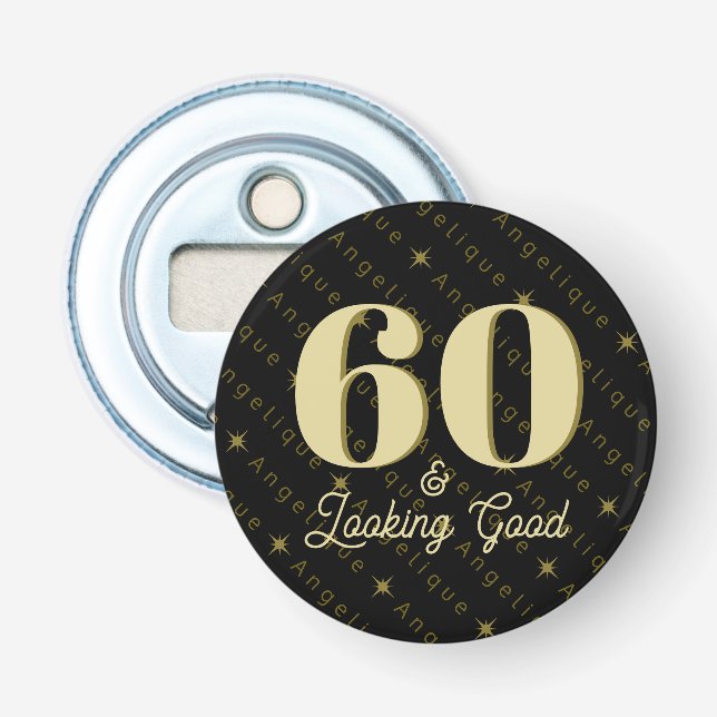 60 & Looking Good Gold Birthday Bottle Opener (Front)