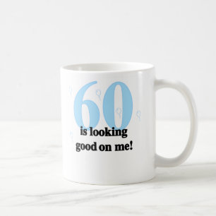 60 Looking Good on Me Coffee Mug